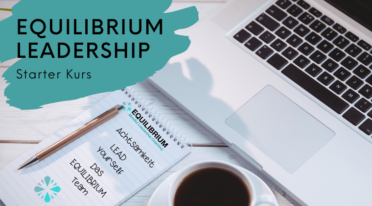 EQUILIBRIUM Leadership Starter Kurs